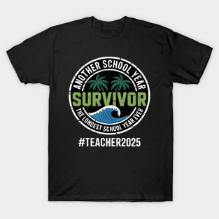 School Year Survivor Teacher 2025 End Of School Year T-Shirt